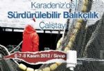 karadenizde Srdrlebilir Balklk altay Sona Erdi!