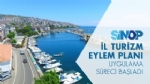Sinop �l Turizm Eylem Plan� Uygulama S�reci Ba�lad�