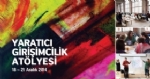 Yaratc Giriimcilik Atlyesi Bursada Gerekleiyor