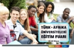Trk - Afrika niversiteleri birlii ve Eitim Fuar Ilgazda Yaplacak